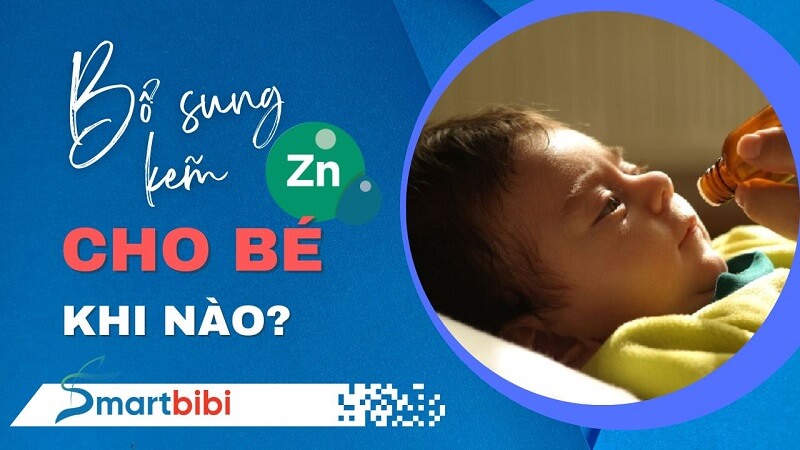 bổ sung kẽm cho bé khi nào